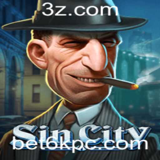 SinCity: Mergulhe no Universo das Apostas com BET6K